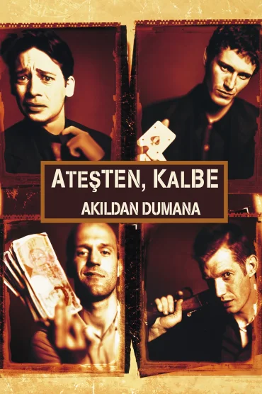 Ateşten Kalbe, Akıldan Dumana İzle